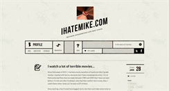 Desktop Screenshot of ihatemike.com